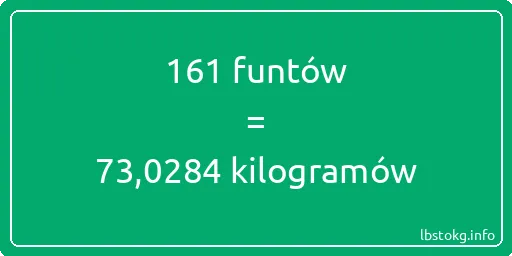 161 funtów do kilogramów - 161 funtów do kilogramów