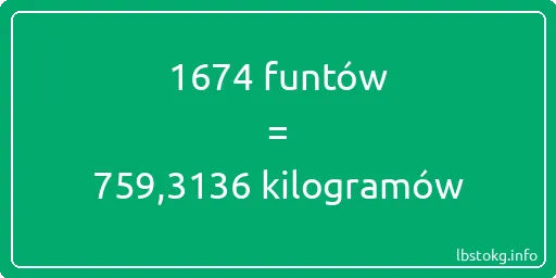 1674 funtów do kilogramów - 1674 funtów do kilogramów