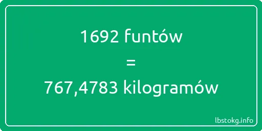 1692 funtów do kilogramów - 1692 funtów do kilogramów