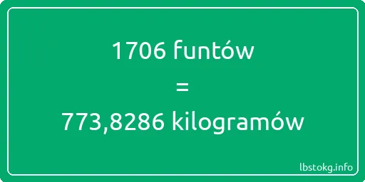 1706 funtów do kilogramów - 1706 funtów do kilogramów