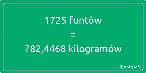 1725 funtów do kilogramów - 1725 funtów do kilogramów