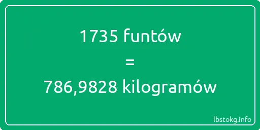 1735 funtów do kilogramów - 1735 funtów do kilogramów