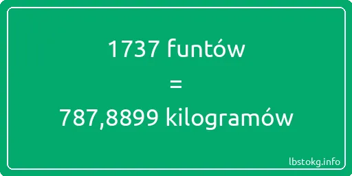 1737 funtów do kilogramów - 1737 funtów do kilogramów