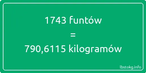 1743 funtów do kilogramów - 1743 funtów do kilogramów