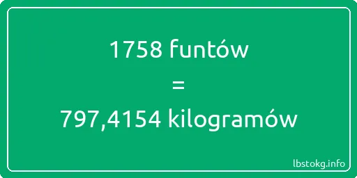 1758 funtów do kilogramów - 1758 funtów do kilogramów