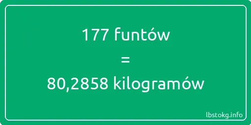 177 funtów do kilogramów - 177 funtów do kilogramów