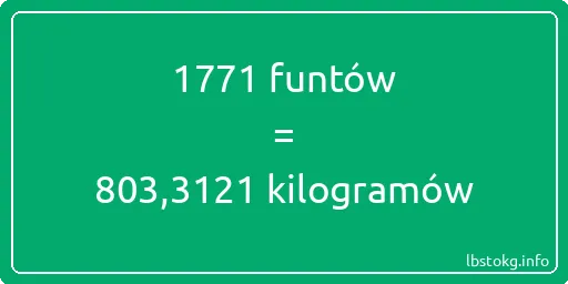 1771 funtów do kilogramów - 1771 funtów do kilogramów