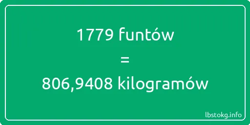 1779 funtów do kilogramów - 1779 funtów do kilogramów