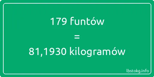 179 funtów do kilogramów - 179 funtów do kilogramów