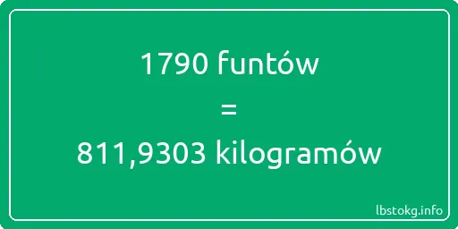 1790 funtów do kilogramów - 1790 funtów do kilogramów