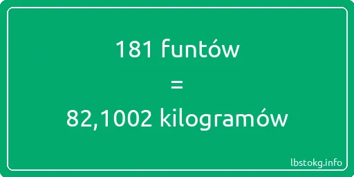 181 funtów do kilogramów - 181 funtów do kilogramów