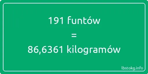 191 funtów do kilogramów - 191 funtów do kilogramów