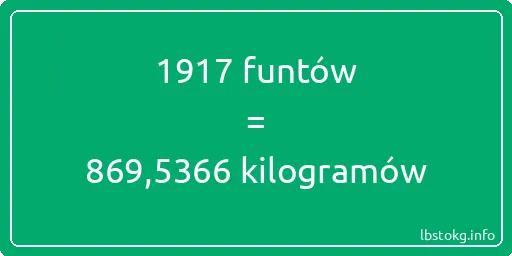 1917 funtów do kilogramów - 1917 funtów do kilogramów