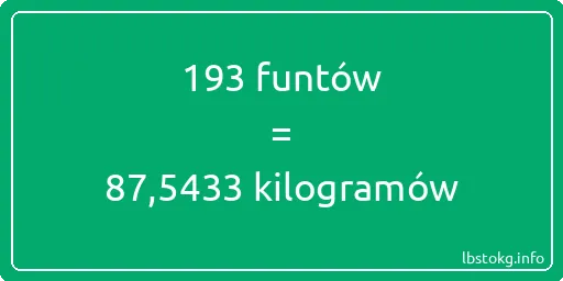 193 funtów do kilogramów - 193 funtów do kilogramów