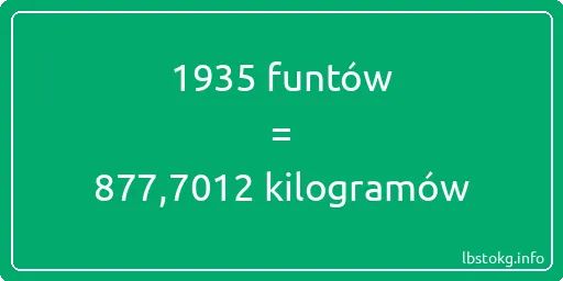 1935 funtów do kilogramów - 1935 funtów do kilogramów