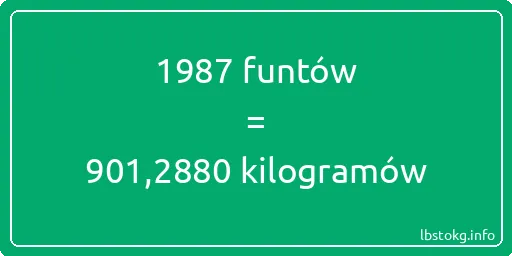 1987 funtów do kilogramów - 1987 funtów do kilogramów