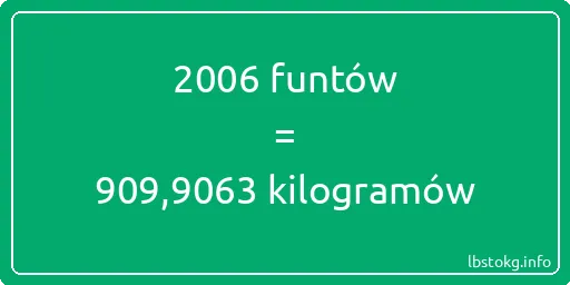 2006 funtów do kilogramów - 2006 funtów do kilogramów