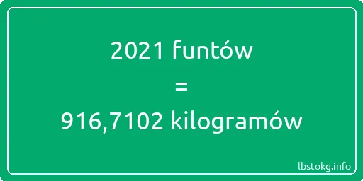 2021 funtów do kilogramów - 2021 funtów do kilogramów