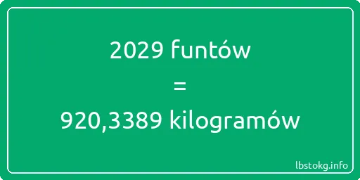 2029 funtów do kilogramów - 2029 funtów do kilogramów