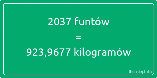 2037 funtów do kilogramów - 2037 funtów do kilogramów