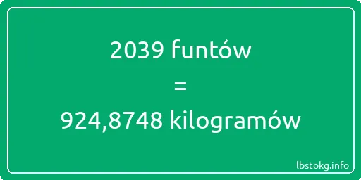 2039 funtów do kilogramów - 2039 funtów do kilogramów