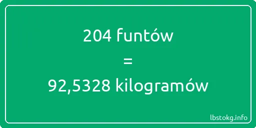 204 funtów do kilogramów - 204 funtów do kilogramów