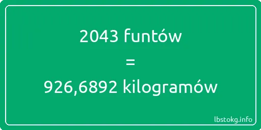 2043 funtów do kilogramów - 2043 funtów do kilogramów