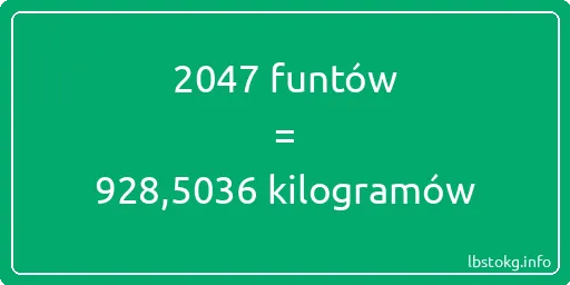 2047 funtów do kilogramów - 2047 funtów do kilogramów