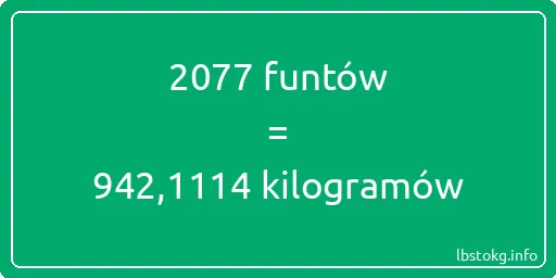 2077 funtów do kilogramów - 2077 funtów do kilogramów