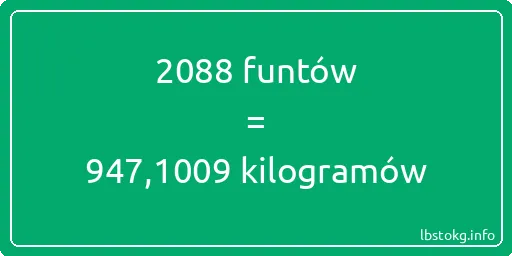 2088 funtów do kilogramów - 2088 funtów do kilogramów