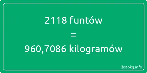 2118 funtów do kilogramów - 2118 funtów do kilogramów