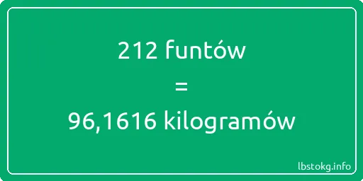 212 funtów do kilogramów - 212 funtów do kilogramów