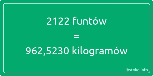 2122 funtów do kilogramów - 2122 funtów do kilogramów