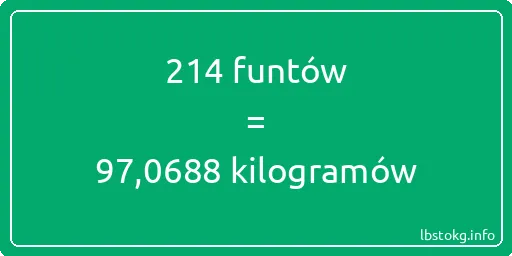 214 funtów do kilogramów - 214 funtów do kilogramów