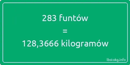 283 funtów do kilogramów - 283 funtów do kilogramów