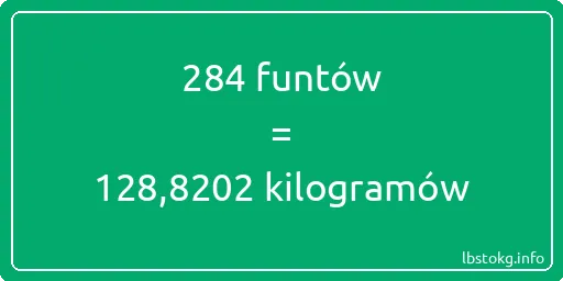 284 funtów do kilogramów - 284 funtów do kilogramów