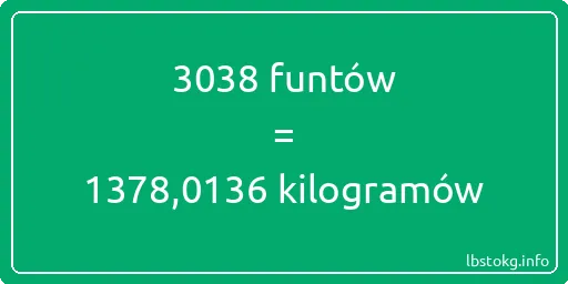 3038 funtów do kilogramów - 3038 funtów do kilogramów