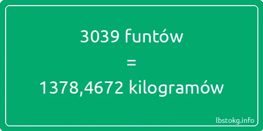 3039 funtów do kilogramów - 3039 funtów do kilogramów