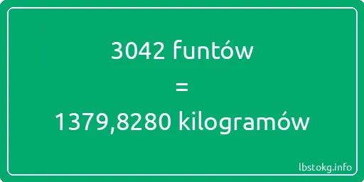 3042 funtów do kilogramów - 3042 funtów do kilogramów