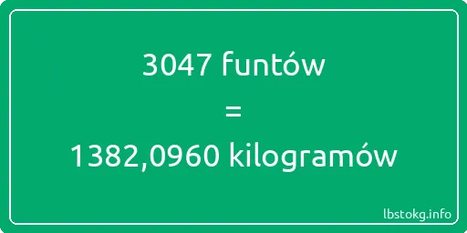 3047 funtów do kilogramów - 3047 funtów do kilogramów