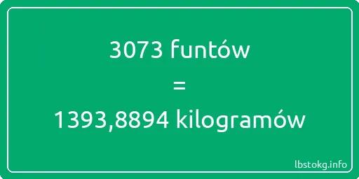 3073 funtów do kilogramów - 3073 funtów do kilogramów