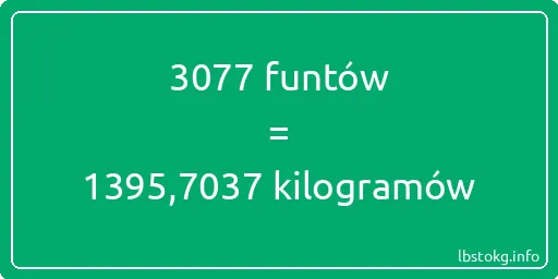 3077 funtów do kilogramów - 3077 funtów do kilogramów