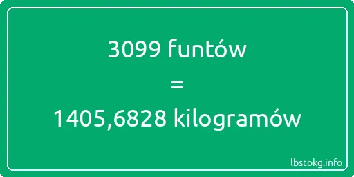 3099 funtów do kilogramów - 3099 funtów do kilogramów