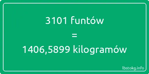 3101 funtów do kilogramów - 3101 funtów do kilogramów