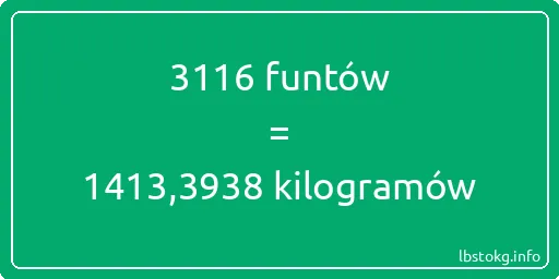 3116 funtów do kilogramów - 3116 funtów do kilogramów