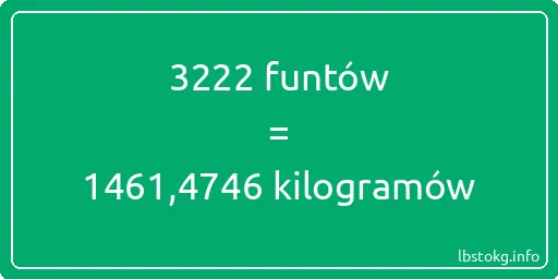 3222 funtów do kilogramów - 3222 funtów do kilogramów