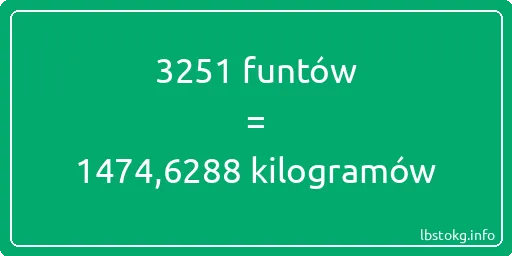 3251 funtów do kilogramów - 3251 funtów do kilogramów