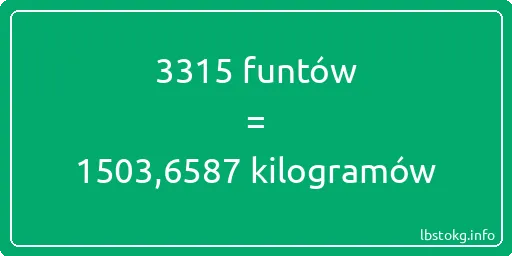 3315 funtów do kilogramów - 3315 funtów do kilogramów