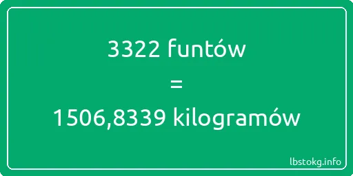 3322 funtów do kilogramów - 3322 funtów do kilogramów