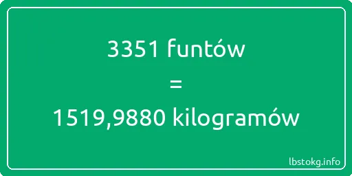 3351 funtów do kilogramów - 3351 funtów do kilogramów